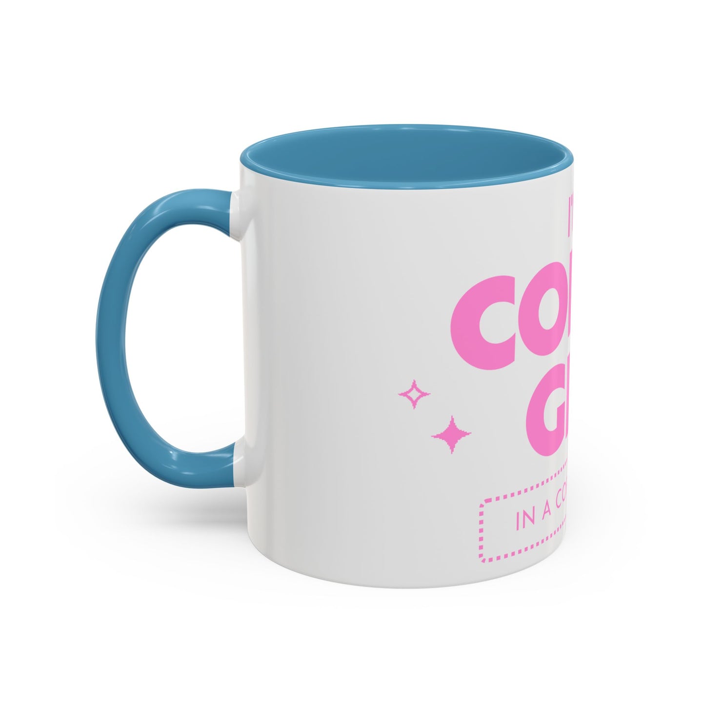 I'm a Coffee Girl Accent Mug – Perfect Gift for Coffee Lovers