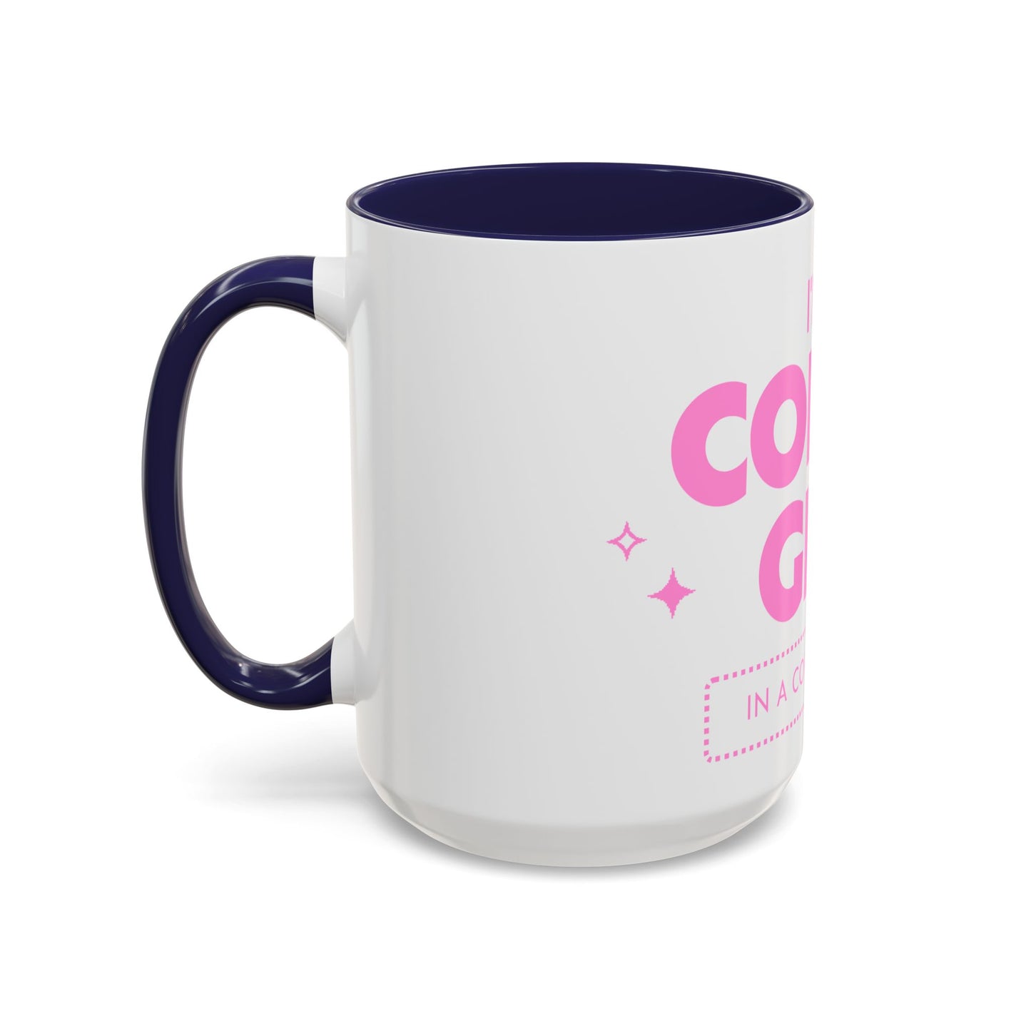 I'm a Coffee Girl Accent Mug – Perfect Gift for Coffee Lovers