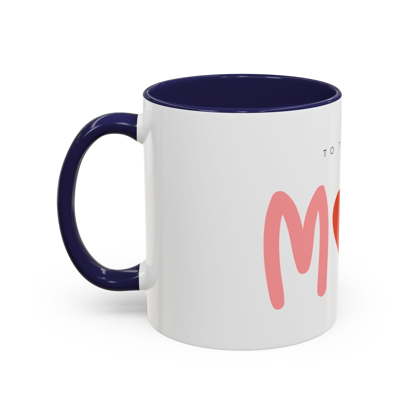 Mom Love Accent Coffee Mug - Perfect Gift for Mother's Day