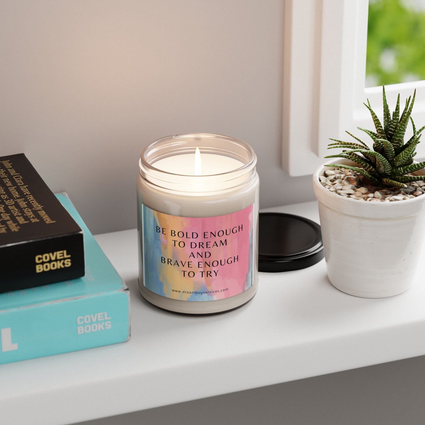 Inspirational Scented Soy Candle - "Be Bold Enough to Dream" - 9oz