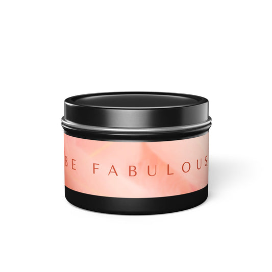 Be Fabulous Tin Candle - Decorative Scented Candle for Self-Care & Gifting